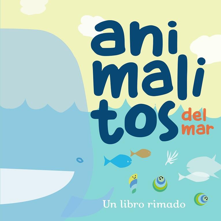 ANIMALITOS DEL MAR | 9788448854966 | ABAD ROS, IRENE/ZARCO VILLAROSA, JORGE | Llibres Parcir | Llibreria Parcir | Llibreria online de Manresa | Comprar llibres en català i castellà online