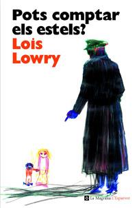 POTS COMPTAR ELS ESTELS ? | 9788482649603 | LOIS LOWRY | Llibres Parcir | Librería Parcir | Librería online de Manresa | Comprar libros en catalán y castellano online