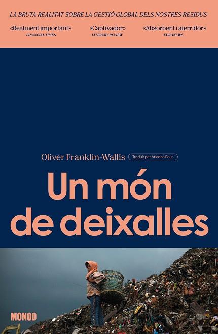 UN MÓN DE DEIXALLES | 9788410161269 | FRANKLIN-WALLIS, OLIVER | Llibres Parcir | Llibreria Parcir | Llibreria online de Manresa | Comprar llibres en català i castellà online