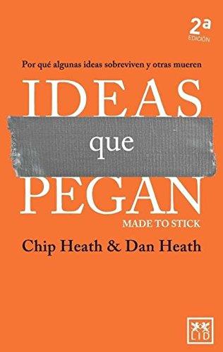 IDEAS QUE PEGAN | 9788416624607 | CHIP HEATH / DAN HEATH | Llibres Parcir | Llibreria Parcir | Llibreria online de Manresa | Comprar llibres en català i castellà online