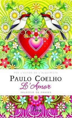 L' AMOR | 9788475882130 | PAULO COELHO | Llibres Parcir | Librería Parcir | Librería online de Manresa | Comprar libros en catalán y castellano online