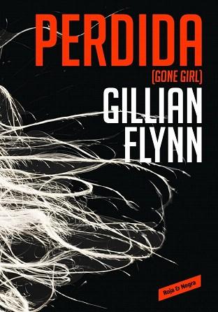 PERDIDA | 9788439726821 | FLYNN,GILLIAN | Llibres Parcir | Llibreria Parcir | Llibreria online de Manresa | Comprar llibres en català i castellà online