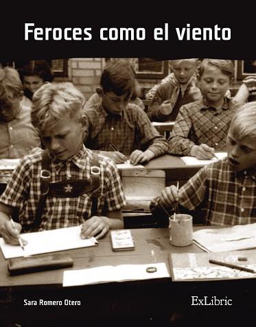 FEROCES COMO EL VIENTO | PODI59805 | ROMERO OTERO  SARA | Llibres Parcir | Llibreria Parcir | Llibreria online de Manresa | Comprar llibres en català i castellà online