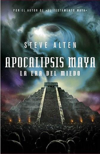 APOCALIPSIS MAYA LA ERA DEL MIEDO | 9788401339684 | STEVE ALTEN | Llibres Parcir | Llibreria Parcir | Llibreria online de Manresa | Comprar llibres en català i castellà online