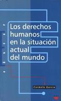 LOS DERECHOS HUMANOS EN LA SITUACION ACTUAL MUNDO | 9788428815222 | GARCIA | Llibres Parcir | Llibreria Parcir | Llibreria online de Manresa | Comprar llibres en català i castellà online