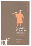 AMÉRICO VESPUCIO | 9788493770938 | ZWEIG, STEFAN | Llibres Parcir | Llibreria Parcir | Llibreria online de Manresa | Comprar llibres en català i castellà online