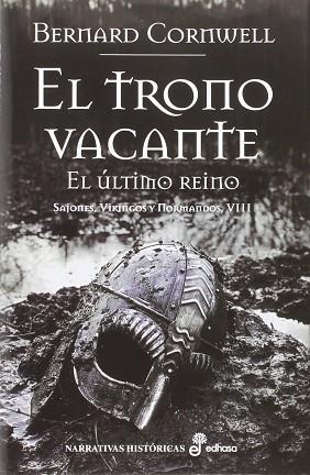 EL TRONO VACANTE | 9788435062879 | CORNWELL BERNAR | Llibres Parcir | Llibreria Parcir | Llibreria online de Manresa | Comprar llibres en català i castellà online