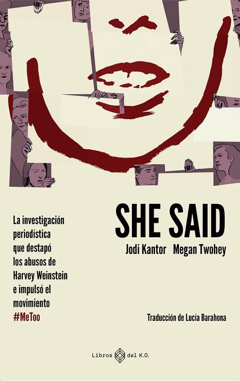 SHE SAID | 9788417678623 | KANTOR JODI / TWOHEY MEGAN | Llibres Parcir | Llibreria Parcir | Llibreria online de Manresa | Comprar llibres en català i castellà online