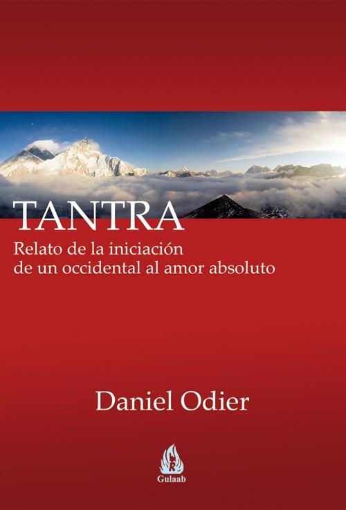 TANTRA | 9788486797249 | ODIER, DANIEL | Llibres Parcir | Llibreria Parcir | Llibreria online de Manresa | Comprar llibres en català i castellà online