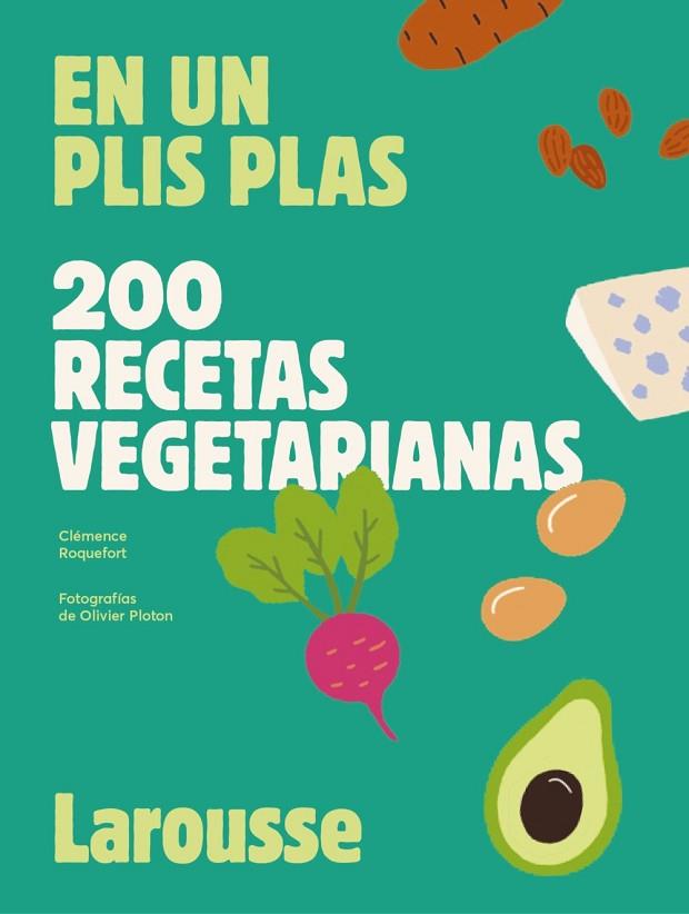 200 RECETAS VEGETARIANAS | 9788419250629 | ROQUEFORT, CLÉMENCE | Llibres Parcir | Llibreria Parcir | Llibreria online de Manresa | Comprar llibres en català i castellà online