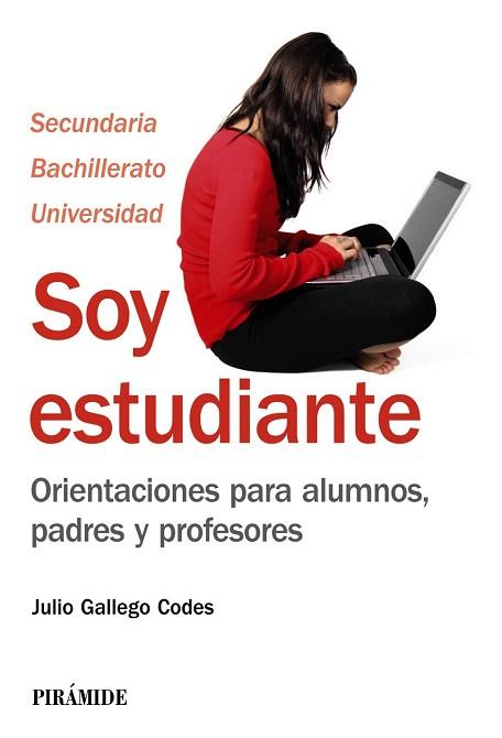 SOY ESTUDIANTE | 9788436828627 | GALLEGO CODES, JULIO | Llibres Parcir | Llibreria Parcir | Llibreria online de Manresa | Comprar llibres en català i castellà online