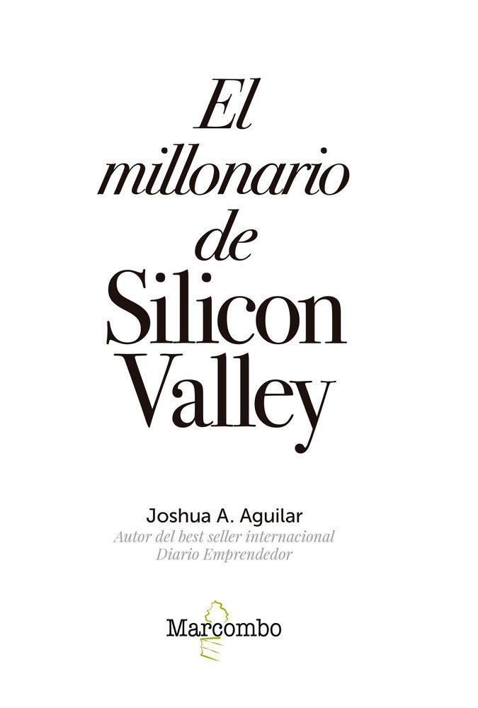 EL MILLONARIO DE SILICON VALLEY | 9788426726841 | A. AGUILAR, JOSHUA | Llibres Parcir | Llibreria Parcir | Llibreria online de Manresa | Comprar llibres en català i castellà online