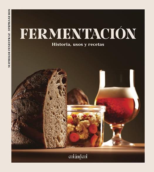 FERMENTACIÓN | 9788412450873 | FENESTRAZ, MATHILDE/ROS, STÉPHANE | Llibres Parcir | Llibreria Parcir | Llibreria online de Manresa | Comprar llibres en català i castellà online