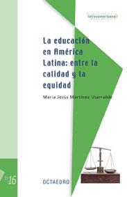 LA EDUCACION EN AMERICA LATINA ENTRE LA CALIDAD Y LA EQUIDA | 9788480637312 | MARTINEZ USARRALDE | Llibres Parcir | Llibreria Parcir | Llibreria online de Manresa | Comprar llibres en català i castellà online