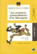 LES AVENTURES EXTRAORDINARIES D'EN MASSAGRAN | 9788421810187 | FOLCH TORRES | Llibres Parcir | Llibreria Parcir | Llibreria online de Manresa | Comprar llibres en català i castellà online