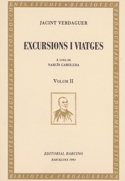 EXCURSIONS I VIATGES, II | 9788472266391 | VERDAGUER, JACINT | Llibres Parcir | Llibreria Parcir | Llibreria online de Manresa | Comprar llibres en català i castellà online