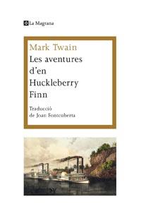 LES AVENTURES D'EN HUCKLEBERRY FINN | 9788482641409 | TWAIN MARK | Llibres Parcir | Llibreria Parcir | Llibreria online de Manresa | Comprar llibres en català i castellà online