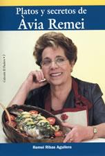 PLATOS Y SECRETOS DE AVIA REMEI | 9788497910149 | Llibres Parcir | Llibreria Parcir | Llibreria online de Manresa | Comprar llibres en català i castellà online