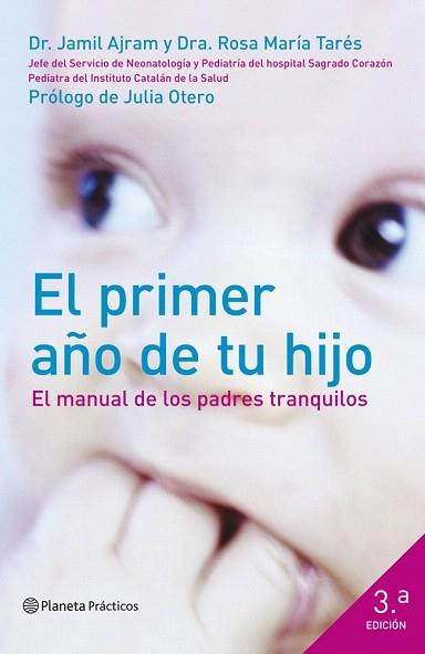 EL PRIMER AÑO DE TU HIJO | 9788408120438 | DR. JAMIL AJRAM/DRA. ROSA MARÍA TARÉS | Llibres Parcir | Llibreria Parcir | Llibreria online de Manresa | Comprar llibres en català i castellà online