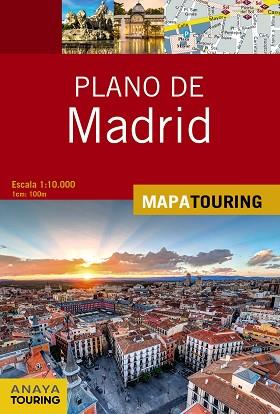 PLANO DE MADRID | 9788491581062 | ANAYA TOURING | Llibres Parcir | Librería Parcir | Librería online de Manresa | Comprar libros en catalán y castellano online