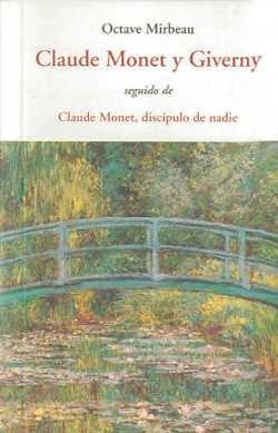 CLAUDE MONET Y GIVERNY CEN | 9788497167123 | MIRBEAU, OCTAVE | Llibres Parcir | Llibreria Parcir | Llibreria online de Manresa | Comprar llibres en català i castellà online