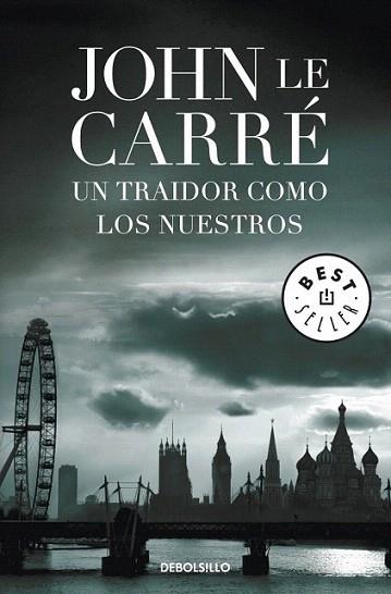 Un traidor como los nuestros | 9788499894010 | CARRE,JOHN LE | Llibres Parcir | Llibreria Parcir | Llibreria online de Manresa | Comprar llibres en català i castellà online