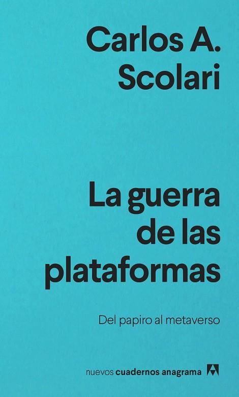 LA GUERRA DE LAS PLATAFORMAS | 9788433916686 | SCOLARI, CARLOS A. | Llibres Parcir | Llibreria Parcir | Llibreria online de Manresa | Comprar llibres en català i castellà online