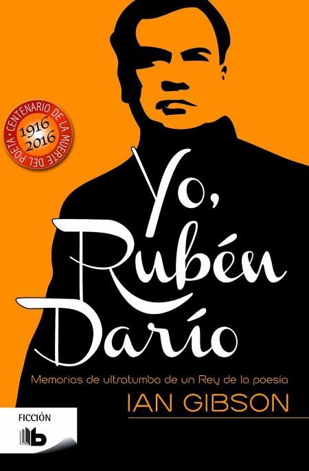 YO, RUBÉN DARÍO | 9788490701997 | GIBSON, IAN | Llibres Parcir | Llibreria Parcir | Llibreria online de Manresa | Comprar llibres en català i castellà online