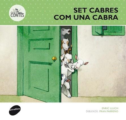 SET CABRES COM UNA CABRA | 9788415975298 | LLUCH GIRBÉS, ENRIC | Llibres Parcir | Llibreria Parcir | Llibreria online de Manresa | Comprar llibres en català i castellà online