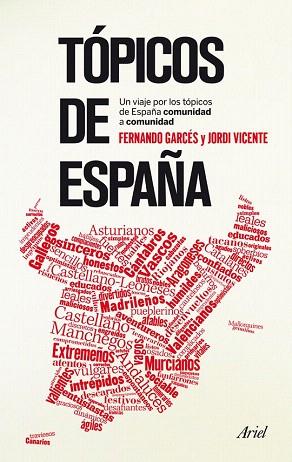 TÓPICOS DE ESPAÑA | 9788434406360 | FERNANDO GARCÉS BLÁZQUEZ/JORDI VICENTE RÓDENAS | Llibres Parcir | Llibreria Parcir | Llibreria online de Manresa | Comprar llibres en català i castellà online