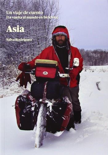 UN VIAJE DE CUENTO. ASIA | 9788483674451 | RODRÍGUEZ CON, JOSÉ SALVADOR | Llibres Parcir | Llibreria Parcir | Llibreria online de Manresa | Comprar llibres en català i castellà online