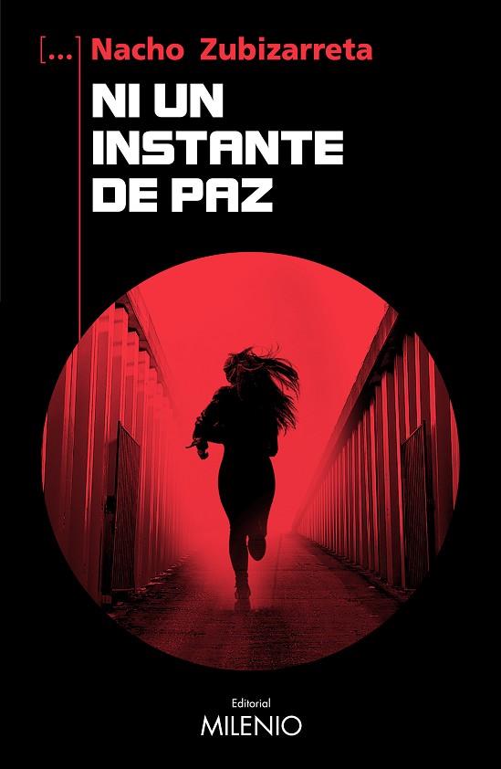 NI UN INSTANTE DE PAZ | 9788419884664 | ZUBIZARRETA CÓRDOBA, NACHO | Llibres Parcir | Llibreria Parcir | Llibreria online de Manresa | Comprar llibres en català i castellà online