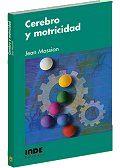 CEREBRO Y MOTRICIDAD | 9788495114198 | MASSION | Llibres Parcir | Llibreria Parcir | Llibreria online de Manresa | Comprar llibres en català i castellà online