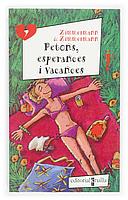 PETONS ESPERANCES I VACANCES | 9788466106450 | ZIMMERMANN & ZIMMERMANN | Llibres Parcir | Llibreria Parcir | Llibreria online de Manresa | Comprar llibres en català i castellà online