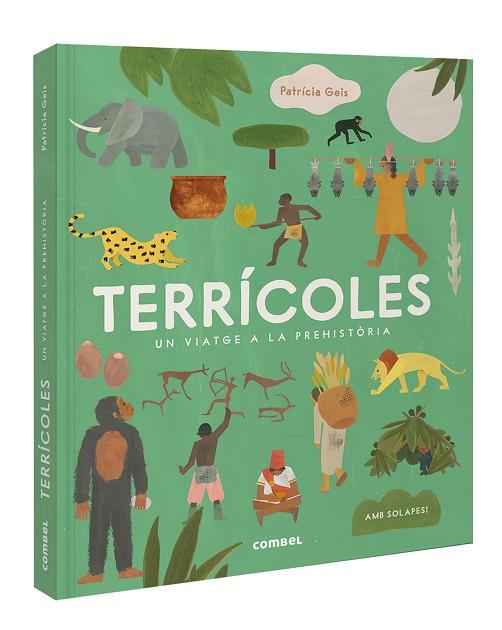 TERRÍCOLES. UN VIATGE A LA PREHISTÒRIA | 9788411581394 | GEIS CONTI, PATRICIA | Llibres Parcir | Llibreria Parcir | Llibreria online de Manresa | Comprar llibres en català i castellà online