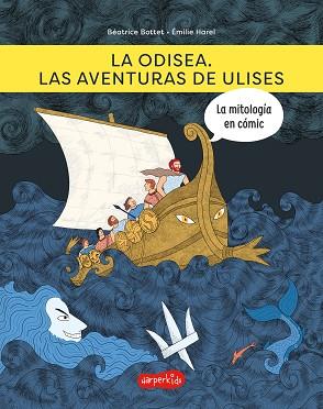 LA ODISEA. LAS AVENTURAS DE ULISES | 9788418279973 | BOTTET, BÉATRICE | Llibres Parcir | Llibreria Parcir | Llibreria online de Manresa | Comprar llibres en català i castellà online