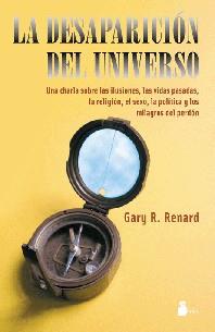 LA DESAPARICION DEL UNIVERSO | 9788478084852 | GARY R RENARD | Llibres Parcir | Llibreria Parcir | Llibreria online de Manresa | Comprar llibres en català i castellà online