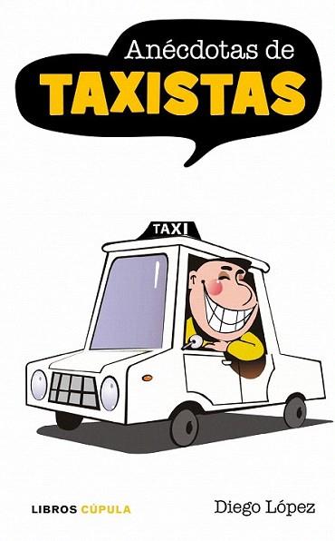 ANECDOTAS DE TAXISTAS | 9788448067793 | PEREZ DIEGO | Llibres Parcir | Llibreria Parcir | Llibreria online de Manresa | Comprar llibres en català i castellà online