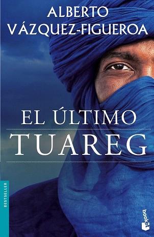 EL ÚLTIMO TUAREG | 9788427041653 | ALBERTO VÁZQUEZ-FIGUEROA | Llibres Parcir | Llibreria Parcir | Llibreria online de Manresa | Comprar llibres en català i castellà online