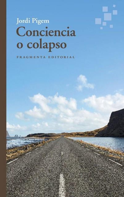 CONCIENCIA O COLAPSO | 9788410188099 | PIGEM, JORDI | Llibres Parcir | Llibreria Parcir | Llibreria online de Manresa | Comprar llibres en català i castellà online