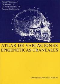 ATLAS VARIACIONES EPIGENETICAS CRANEALES | 9788484481171 | VAZQUEZ-VERONA-CACHORRO ETC, | Llibres Parcir | Llibreria Parcir | Llibreria online de Manresa | Comprar llibres en català i castellà online