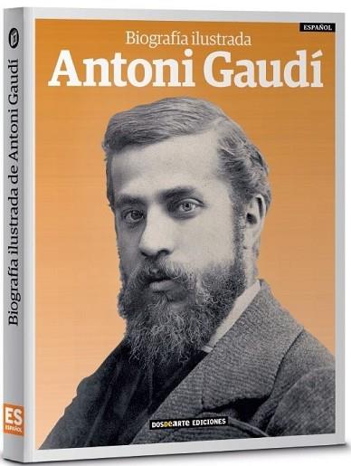 BIOGRAFÍA ILUSTRADA DE ANTONI GAUDÍ | 9788491030669 | A.A.V.V. | Llibres Parcir | Llibreria Parcir | Llibreria online de Manresa | Comprar llibres en català i castellà online