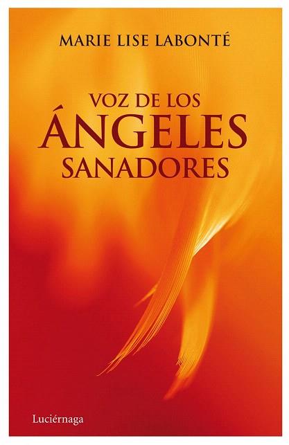 VOZ ANGELES SANADORES | 9788489957053 | LABONTE | Llibres Parcir | Llibreria Parcir | Llibreria online de Manresa | Comprar llibres en català i castellà online