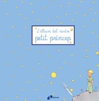 L' ALBUM DEL NOSTRE PETIT PRINCEP | 9788499061252 | Llibres Parcir | Llibreria Parcir | Llibreria online de Manresa | Comprar llibres en català i castellà online