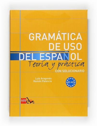 GRAMATICA DE USO DEL ESPAÑOL NIVEL A 09 | 9788467521078 | ARAGONÉS FERNÁNDEZ, LUIS/PALENCIA DEL BURGO, RAMÓN | Llibres Parcir | Llibreria Parcir | Llibreria online de Manresa | Comprar llibres en català i castellà online