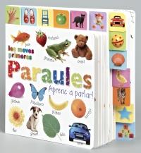 LES MEVES PRIMERES PARAULES aprenc a parlar cartro dur | 9788499060521 | Llibres Parcir | Llibreria Parcir | Llibreria online de Manresa | Comprar llibres en català i castellà online