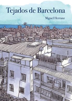 TEJADOS DE BARCELONA | 9788425228469 | HERRANZ OCAÑA, MIGUEL | Llibres Parcir | Llibreria Parcir | Llibreria online de Manresa | Comprar llibres en català i castellà online