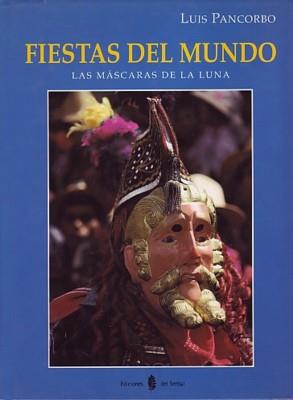 FIESTAS DEL MUNDO | 9788476281680 | PANCORBO | Llibres Parcir | Llibreria Parcir | Llibreria online de Manresa | Comprar llibres en català i castellà online