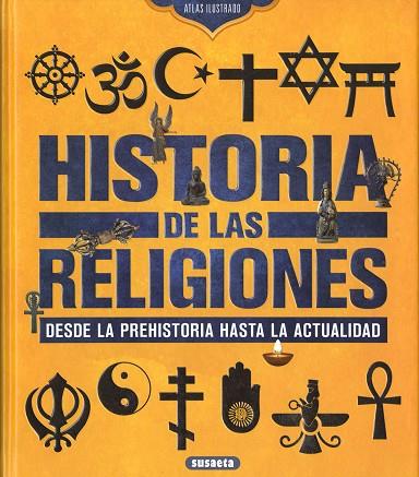 HISTORIA DE LAS RELIGIONES. DESDE LA PREHISTORIA HASTA LA ACTUALIDAD | 9788467781717 | MONTORO BAYÓN, JORGE | Llibres Parcir | Llibreria Parcir | Llibreria online de Manresa | Comprar llibres en català i castellà online