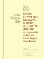 MOSSEN ALCOVER I LES COMARQUES CENTRALS TERRITORI LINGUISTI | 9788484155706 | GIMENO BETI | Llibres Parcir | Llibreria Parcir | Llibreria online de Manresa | Comprar llibres en català i castellà online